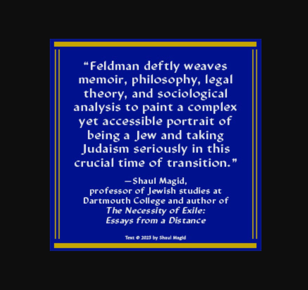 To Be a Jew Today: A Guide to God, Israel & Jewish Identity – Noah Feldman NYT Bestseller