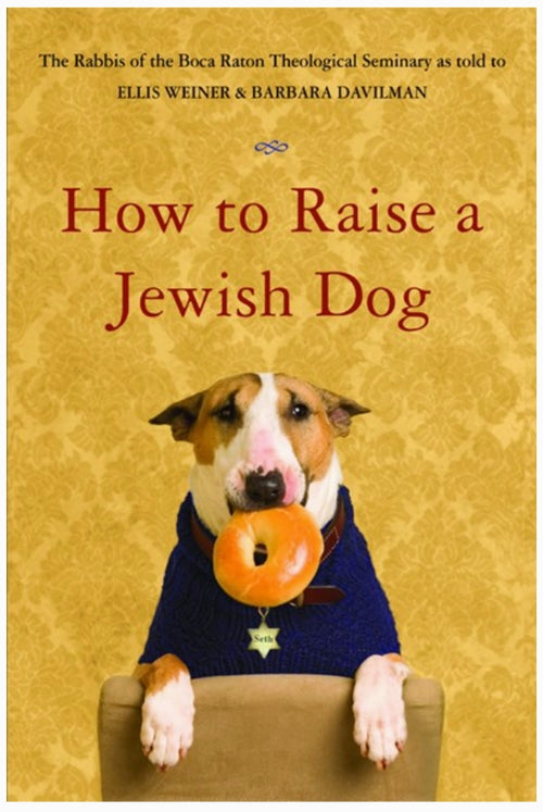 How to Raise a Jewish Dog – Humorous Judaica Book, Satirical Culture & Dog Lover Gift